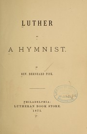 Cover of: Luther as a hymnist ... by Bernhard Pick