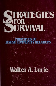 Cover of: Strategies for survival: principles of Jewish community relations