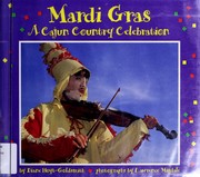 Cover of: Mardi Gras: a Cajun country celebration
