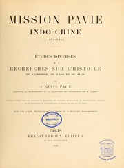 Cover of: Mission Pavie: IndoChine, 1879-1895 : études diverses