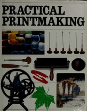 Cover of: Practical Printmaking by Nicholas Hacking