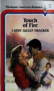 Touch of fire by Cathy Gillen Thacker
