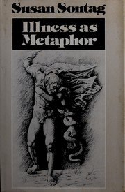 Cover of: Illness as metaphor by Susan Sontag
