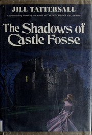 Cover of: The shadows of Castle Fosse