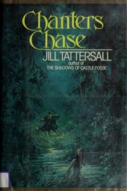 Cover of: Chanters Chase: a novel