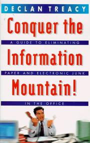 Conquer the information mountain