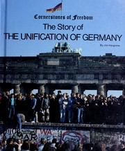 Cover of: The story of the unification of Germany