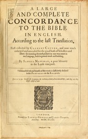 Cover of: A large and complete concordance to the Bible in English, according to the last translation