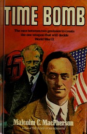 Cover of: Time bomb: Fermi, Heisenberg, and the race for the atomic bomb