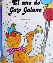 Cover of: El Ano De Gato Galano (Spanish Calico Cat Storybooks Series)