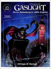 Cover of: Cthulhu by Gaslight: Horror Roleplaying in 1890s England (Call of Cthulhu Horror Roleplaying, 1890s Era, #3303)