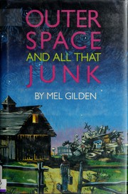 Cover of: Outer space, and all that junk