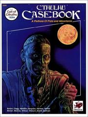 Cover of: Cthulhu Casebook (Call of Cthulhu) by William A. Barton, William Hamblin, Mark Harmon