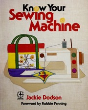 Cover of: Know your sewing machine