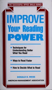 Cover of: Improve your reading power by Donald H. Weiss