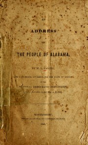 An address to the people of Alabama by Yancey, William Lowndes