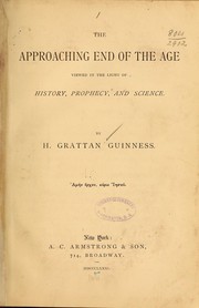 Cover of: The approaching end of the age viewed in the light of history, prophecy and science.