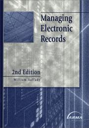 Managing Electronic Records by William Saffady