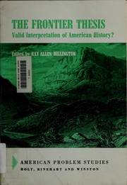 Cover of: The frontier thesis: valid interpretation of American history?