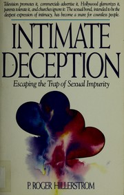 Cover of: Intimate Deception: Escaping the Trap of Sexual Impurity