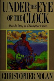 Cover of: Under the eye of the clock by Christopher Nolan (Irish author)