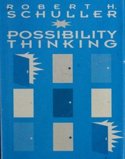 Cover of: Possibility thinking by Robert Harold Schuller