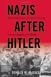 Cover of: Nazis after Hitler by Donald M. McKale