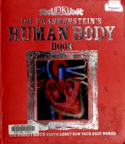 Cover of: Dr. Frankenstein's human body book by Richard Walker