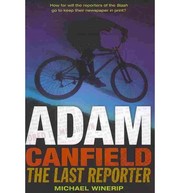 Cover of: Adam Canfield: The Last Reporter (Adam Canfield of the Slash)