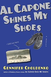 Cover of: Al Capone shines my shoes by Gennifer Choldenko