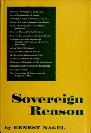 Cover of: Sovereign reason: and other studies in the philosophy of science.