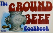 Cover of: The ground beef cookbook