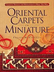 Oriental carpets in miniature by Frank M. Cooper