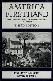 Cover of: America Firsthand: From Reconstruction to the Present, Volume II (3rd edition)
