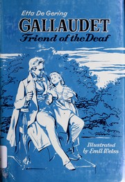 Cover of: Gallaudet, friend of the deaf.