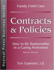 Cover of: Family child care contracts & policies: how to be businesslike in a caring profession