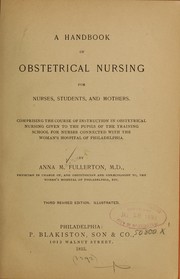 Cover of: A handbook of obstetrical nursing for nurses, students, and mothers