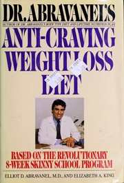 Cover of: Dr. Abravanel's anti-craving weight loss diet: based on the 8-week Skinny School program