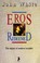 Cover of: Eros redeemed