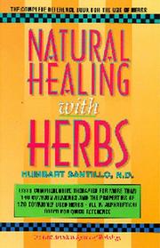 Natural healing with herbs by Humbart Santillo