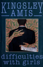 Cover of: Difficulties With Girls by Kingsley Amis
