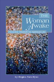 Cover of: The woman awake: feminine wisdom for spiritual life