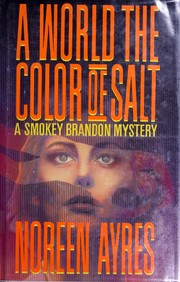 Cover of: A world the color of salt: a Smokey Brandon mystery