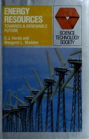 Cover of: Energy resources: toward a renewable future