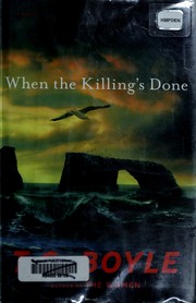 When the killing's done by T. Coraghessan Boyle