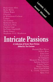 Cover of: Intricate Passions: A Collection of Erotic Short Fiction