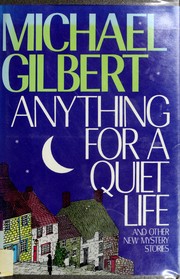 Cover of: Anything for a quiet life and other new mystery stories