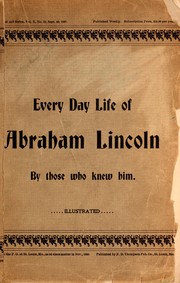 Cover of: Every day life of Abraham Lincoln by Francis F. Browne