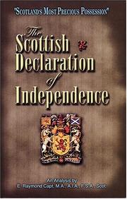 The Scottish Declaration of independence by E. Raymond Capt