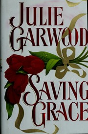 Cover of: Saving Grace by Julie Garwood